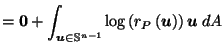 $\displaystyle = \vec{0}+ \int_{\vec{u}\in \mathbb{S}^{n-1}} \log\left(r_P\left(\vec{u}\right)\right) \vec{u}\; dA$